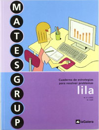 LA GALERA, Matesgrup Lila. Cuaderno estrategias para resolución problemas