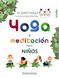 Yoga y meditación para niños, Violeta Arribas Álvarez - Anaya Multimedia
