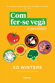Edicions Saldonar, COM FER-SE VEGA (I PERSISTIR) - CAT, WINTERS, ED - EDICIONS SALDONAR