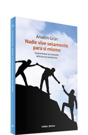 VERBO DIVINO, Nadie vive solamente para sí mismo, Anselm Grün - VERBO DIVINO