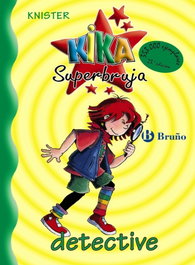 BRUÑO, Kika Superbruja, detective - Knister