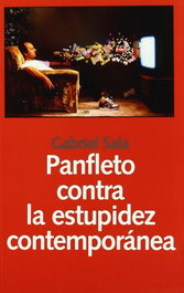 LAETOLI Panfleto contra la estupidez contemporanea, Gabriel Sala