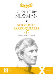 Encuentro, Sermones Parroquiales 1, John Henry Newman - Encuentro