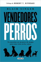 Vendedores perros, Blair Singer - AGUILAR