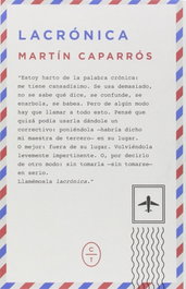 Lacronica, Martín Caparrós - CIRCULO DE TIZA