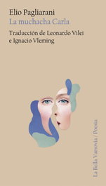 BELLA VARSOVIA, La muchacha Carla, Elio Pagliarani - BELLA VARSOVIA