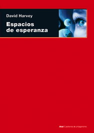 Espacios de esperanza, David Harvey - AKAL