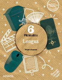 ANAYA, LENGUA 6ºPRIMARIA. OPERACIÓN MUNDO 2023