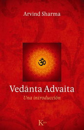 KAIROS Vedanta Advaita, una introducción, Arvind Sharma - Sabiduría Perenne