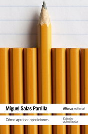 ALIANZA Cómo aprobar oposiciones, Miguel Salas Parrilla - ALIANZA