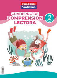 SANTILLANA Vacaciones Comprensión Lectora 2º Primaria