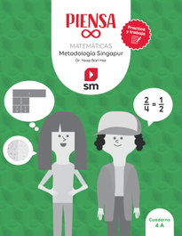 SM, Piensa [infinito]. Practica y trabaja. Metodología Singapur. 4 Primaria. Cuaderno - SM