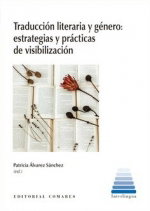 COMARES Traducción literaria y género: estrategias y prácticas