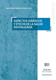 EOLAS Aspectos jurídicos y éticos de la salud digitalizada