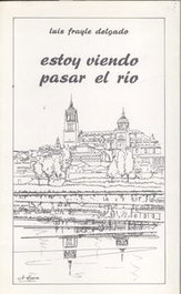 Estoy viendo pasar el río, Luis Frayle Delgado - LC