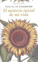 El misterio inicial de mi vida, Miguel de Unamuno - ENEIDA
