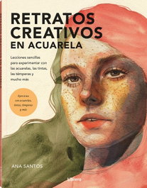ILUSBOOKS, RETRATOS CREATIVOS CON ACUARELA, Ana Santos - ILUSBOOKS