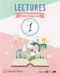 VICENS VIVES, LECTURAS COMPETENCIALS 1R.PRIMARIA. ZOOM. CATALUNYA 2019 - VV.AA.