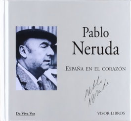 España en el corazón, Pablo Neruda - VISOR EDITORIAL