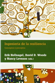Ingeniería de la Resiliencia, Erik Hollnagel - MODUS LABORANDI