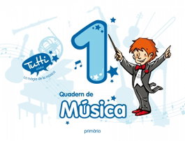 EDEBE, QUADERN MUSICA 1.1º PRIMARIA (TUTTI) - EDEBE