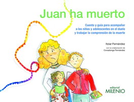 JUAN HA MUERTO, Itziar Fernández Hurtado - MILENIO EDITORIAL