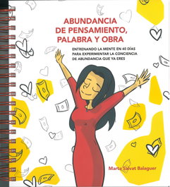 Abundancia de pensamiento, palabra y obra, Marta Salvat Belaguer - Marta Salvat Belaguer