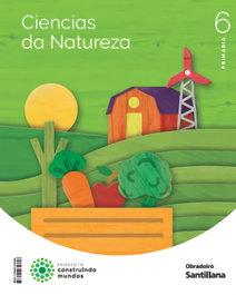 OBRADOIRO, 6PRI C.NATURALES CM GALL ED23 - (G).(23).C.NATUREZA 6ºPRIM.(CONSTRUINDO MUNDOS) *GALICIA*