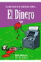 Lo Que Nunca Te Contaron Sobre... El Dinero