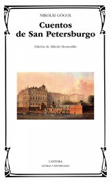 Cuentos de San Petersburgo, Nikolái Gógol - CATEDRA