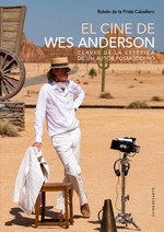 El cine de Wes Anderson, Rubén de la Prida Caballero - COMARES