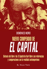 Nuevo compendio de El Capital, Domenico Moro - VIEJO TOPO, EL