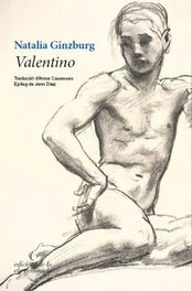 VALENTINO, Natalia Ginzburg - ELA GEMINADA EDICIONS