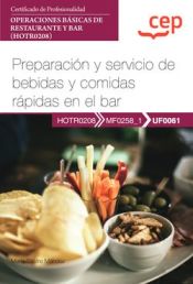 CEP EDITORIAL, Manual preparación y servicio bebidas y comidas rápida - CEP EDITORIAL