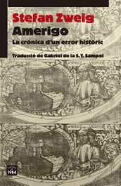 EDIC.1984 Amerigo: La cronica d'un error historic, Stefan Zweig - Edicions de 1984