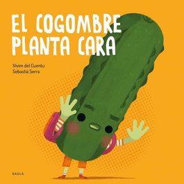 BAULA, (CAT).El cogombre planta cara - (CAT).EL COGOMBRE PLANTA CARA