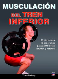Musculación Del Tren Inferior, Tim Bishop - TUTOR
