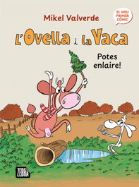 ANIMALLIBRES, S.L. 2.L'ovella i la vaca: Potes enlaire!, Mikel Valverde - ANIMALLIBRES, S.L.