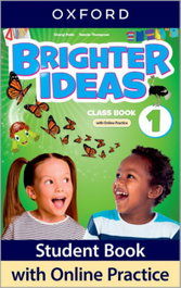 OXFORD UNIVERSITY PRESS, BRIGHTER IDEAS 1 COURSEBOOK +ONLINE PRACTICE PACK 2024