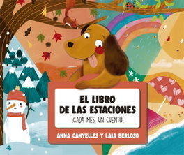 LA GALERA, EL LIBRO DE LAS ESTACIONES - Anna Canyelles, Laia Berloso