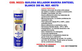 Quilosa Sintesel Madera Sellador Sintético Siliconizado Blanco 300ml