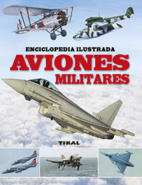 Aviones militares, VV.AA. - TIKAL EDICIONES