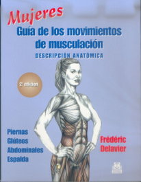 PAIDOTRIBO, MUJERES. Guía de los movimientos de musculación -descripción anatómica- (Color)