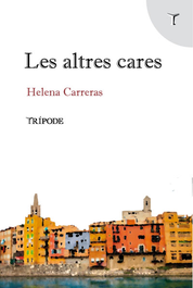 Les altres cares, Helena Carreras - TRIPODE