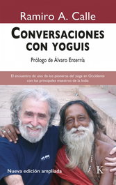Conversaciones con Yoguis, Ramiro A. Calle - KAIROS