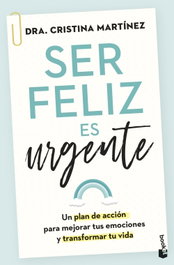 BOOKET Ser feliz es urgente, Cristina Martínez - Martínez