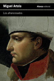 Los afrancesados, Miguel Artola - ALIANZA