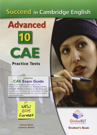 Succeed Cambridge English Advanced 10 Student (CAE), VV.AA - GLOBAL ELT.(ANDREW BETSIS ELT)