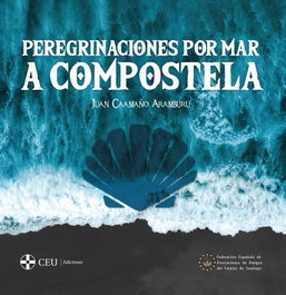 CEU Peregrinaciones por mar a Compostela, 2ª edición