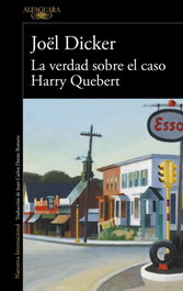 La verdad sobre el caso Harry Quebert, Joël Dicker - ALFAGUARA